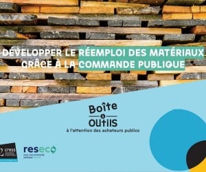 Boîte à outils pour faciliter le réemploi et la valorisation des matériaux du bâtiment dans la commande publique